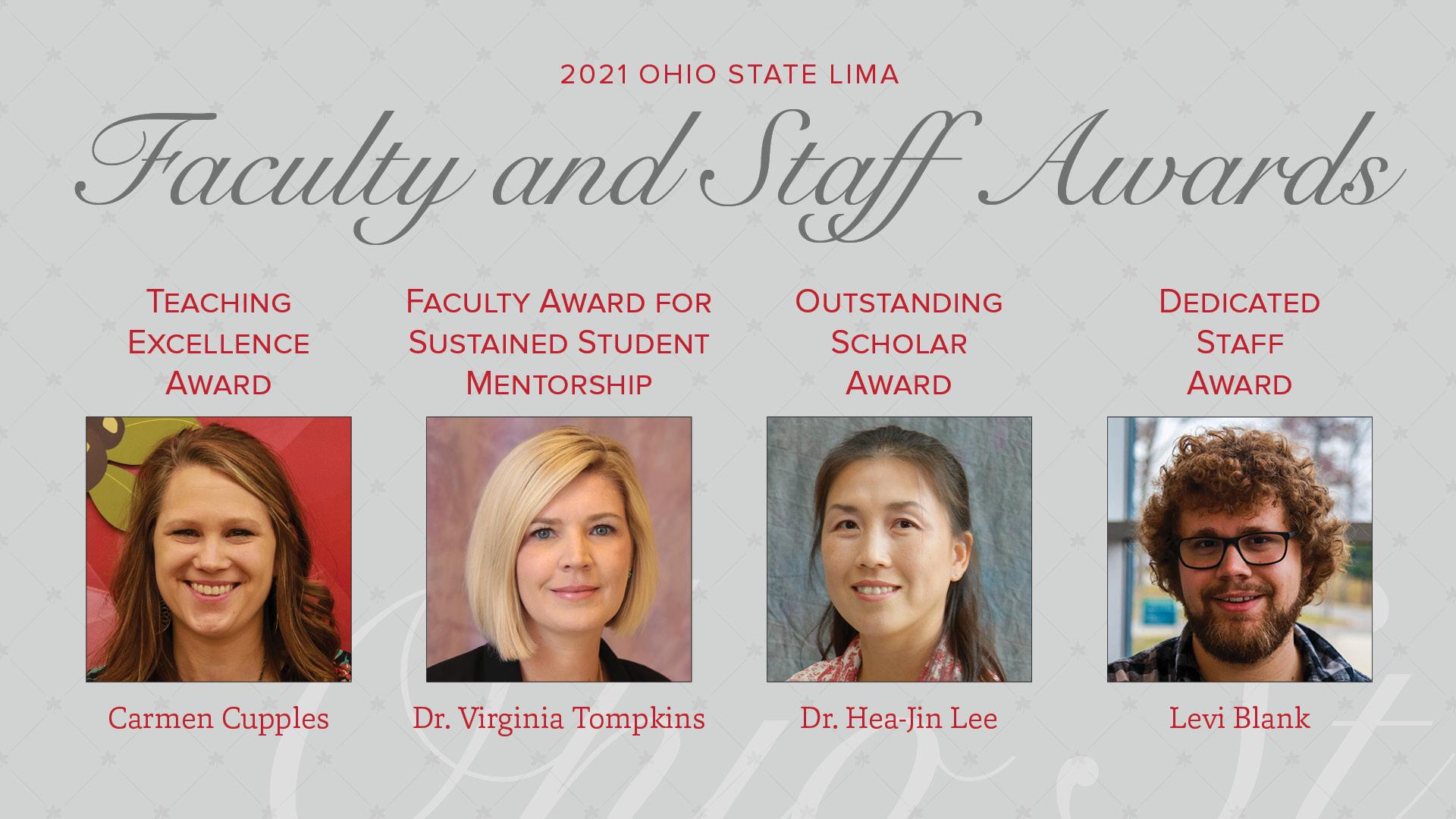 Faculty and Staff Awards; Carmen Cupples, Virginia Tompkins, Hea-Jin Lee, Levi Blank